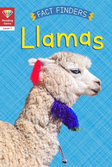 Katie Woolley - Reading Gems Fact Finders: Llamas (Level 1), E-bok