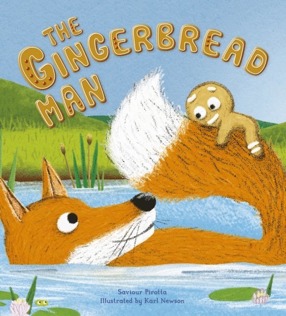 Saviour Pirotta - Storytime Classics: The Gingerbread Man, E-bok