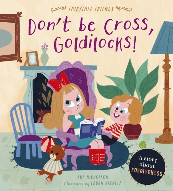 Sue Nicholson - Don’t Be Cross, Goldilocks!, E-bok