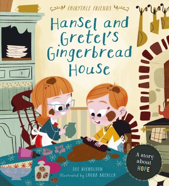 Sue Nicholson - Hansel and Gretel’s Gingerbread House, E-bok