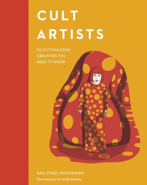 Ana Finel Honigman - Cult Artists, E-bok