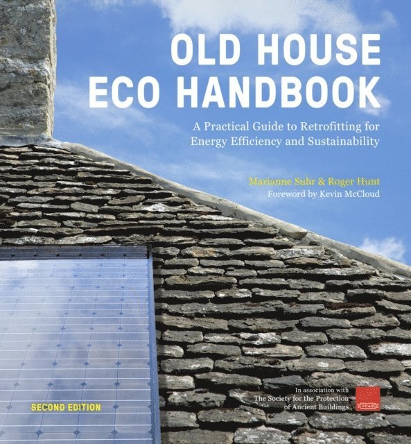 Roger Hunt, Marianne Suhr - Old House Eco Handbook, E-bok