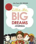 Little Me, Big Dreams Journal
