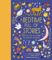A Bedtime Full of Stories: Volume 7