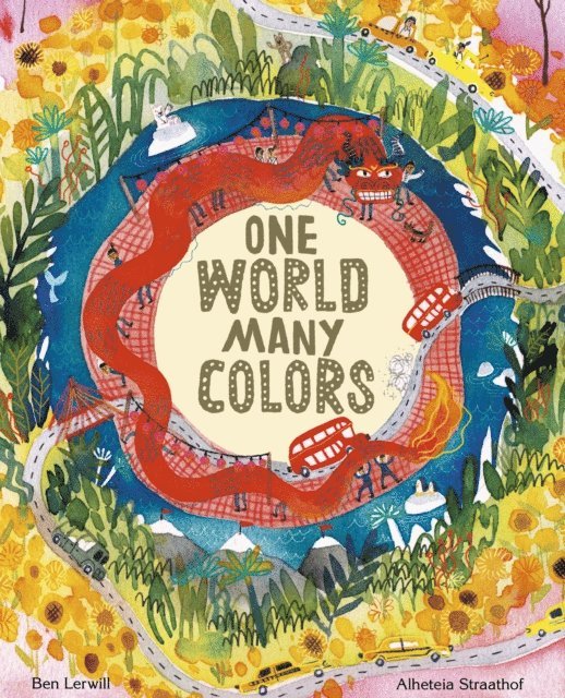 Ben Lerwill - One World, Many Colours, E-bok