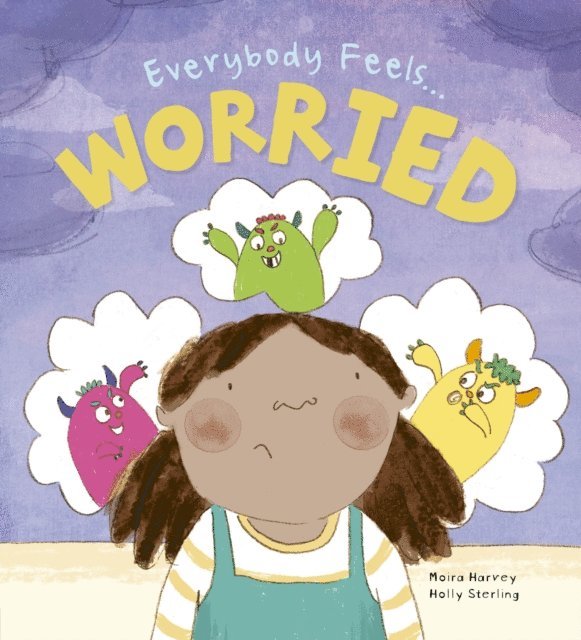 Moira Harvey - Everybody Feels Worried, E-bok