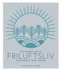 Nordic Art of Friluftsliv