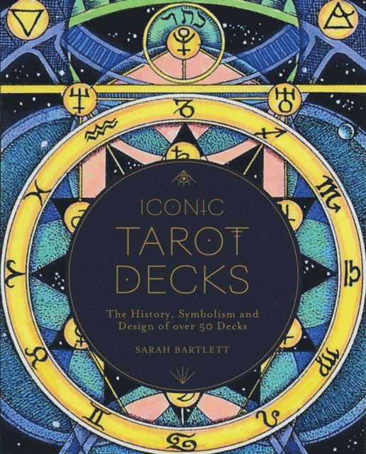Sarah Bartlett - Iconic Tarot Decks, E-bok