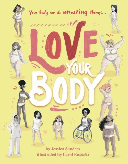 Jessica Sanders - Love Your Body, E-bok