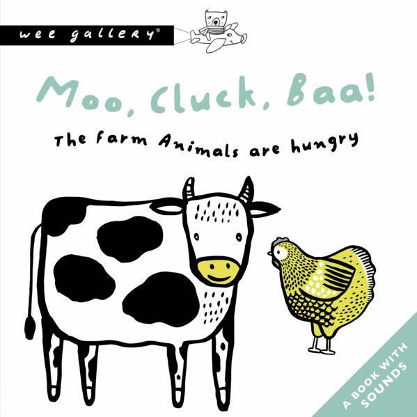 Surya Sajnani - Moo, Cluck, Baa! The Farm Animals Are Hungry, Kartonnage. Tillgänglighet: Tillfälligt slut