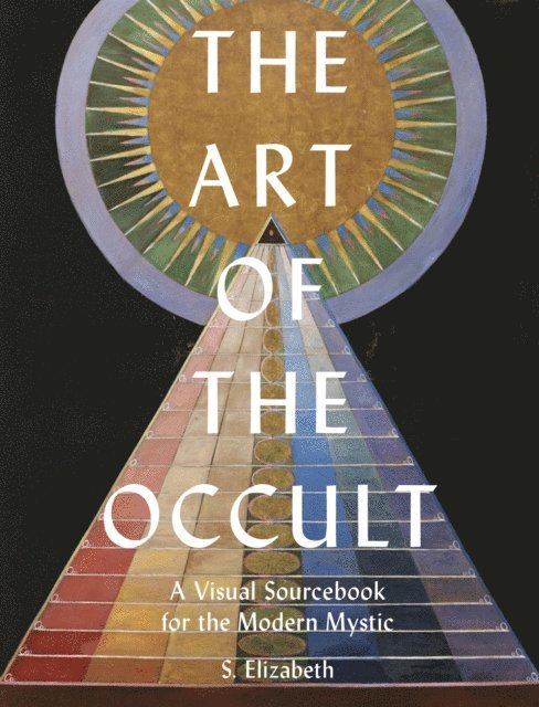 S. Elizabeth - Art of the Occult, E-bok