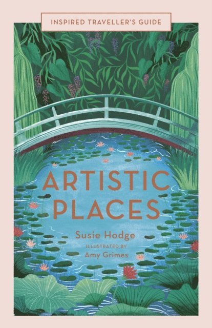 Susie Hodge - Artistic Places, E-bok