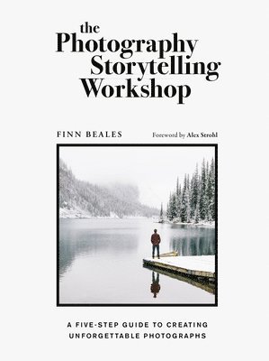 Finn Beales - Photography Storytelling Workshop, Häftad