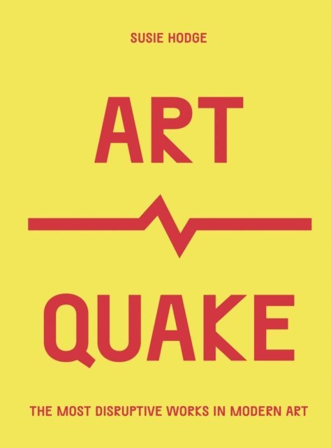 Susie Hodge - ArtQuake, E-bok