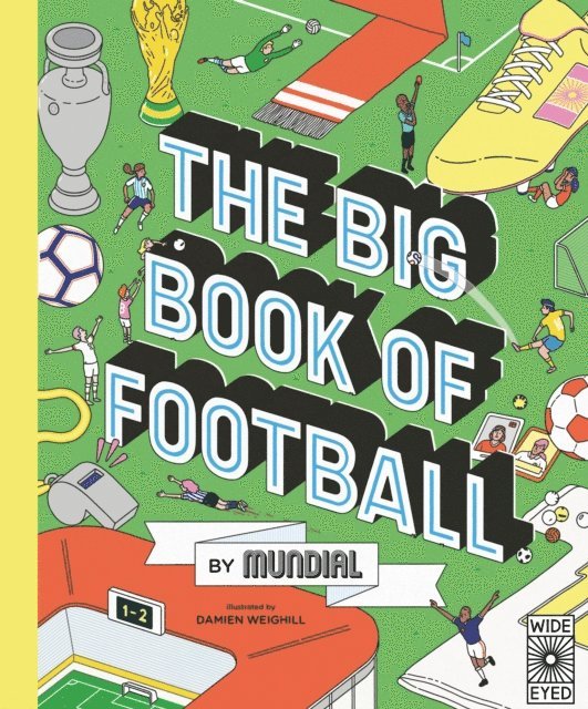 MUNDIAL - Big Book of Soccer by MUNDIAL, E-bok