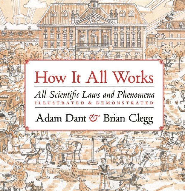 Adam Dant, Brian Clegg - How it All Works, E-bok