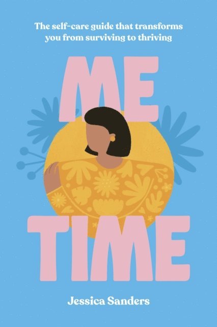 Jessica Sanders - Me Time, E-bok