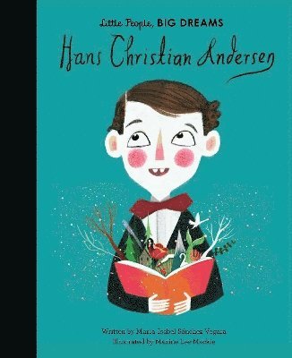 Maria Isabel Sanchez Vegara - Hans Christian Andersen, Inbunden