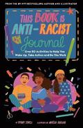 This Book Is Anti-Racist Journal