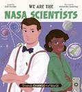 We Are the NASA Scientists: Volume 4