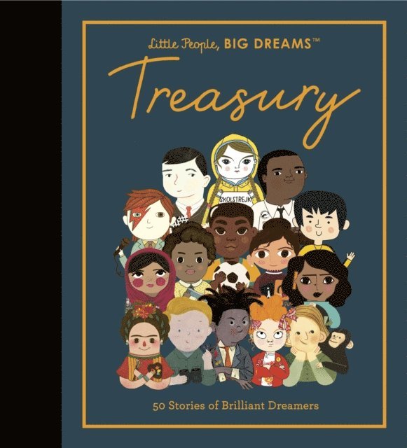 Maria Isabel Sanchez Vegara, Lisbeth Kaiser - Little People, BIG DREAMS: Treasury, E-bok