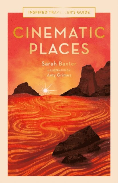 Sarah Baxter - Cinematic Places, E-bok