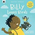 Billy Loves Birds: Volume 1