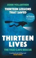 Thirteen Lessons that Saved Thirteen Lives