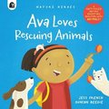 Ava Loves Rescuing Animals: Volume 4