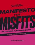 Sink the Pink's Manifesto for Misfits