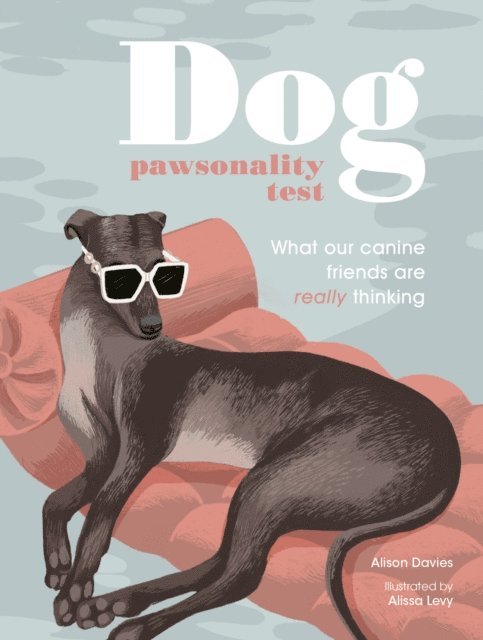 Alison Davies - Dog Pawsonality Test, E-bok
