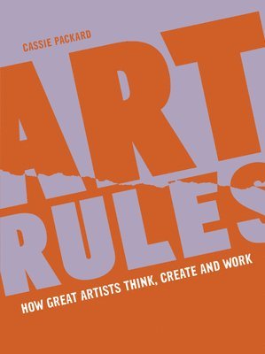 Art Rules av Cassie Packard