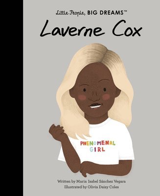 Maria Isabel Sanchez Vegara - Laverne Cox, Inbunden