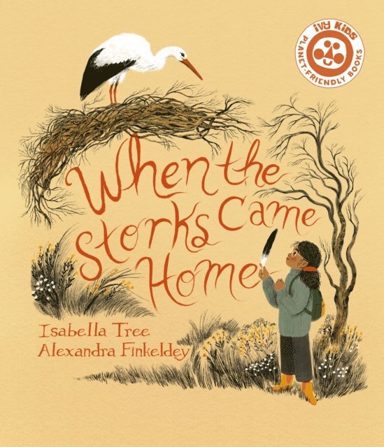 Isabella Tree - When The Storks Came Home, E-bok