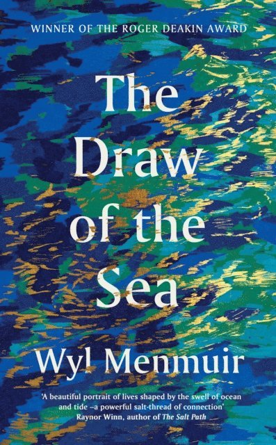 Wyl Menmuir - Draw of the Sea, E-bok