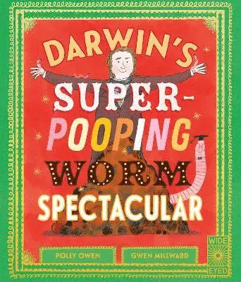 Polly Owen - Darwin's Super-Pooping Worm Spectacular, Inbunden