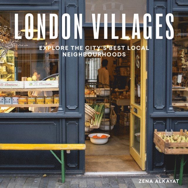 Zena Alkayat - London Villages, E-bok