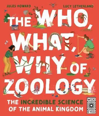 Jules Howard - Who, What, Why of Zoology, Inbunden