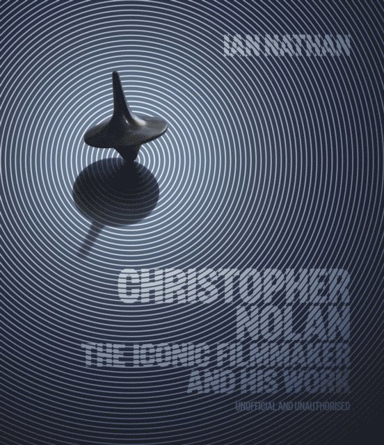 Ian Nathan - Christopher Nolan, E-bok