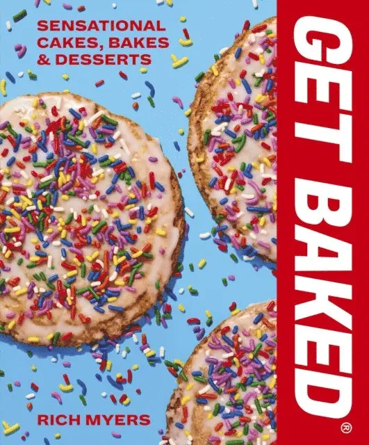 Rich Myers - GET BAKED, E-bok. Tillgänglighet: Lägg i varukorg