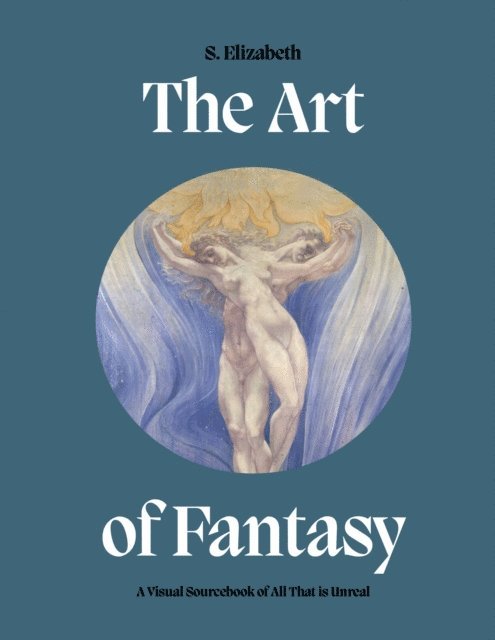S. Elizabeth - Art of Fantasy, E-bok