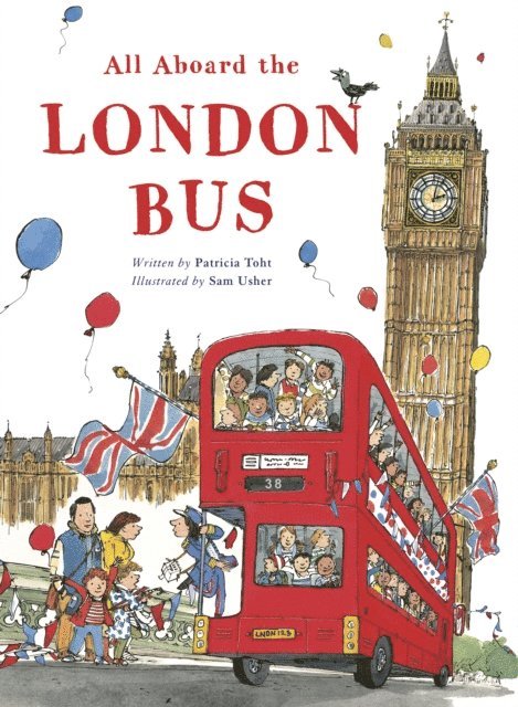 Patricia Toht - All Aboard the London Bus, E-bok