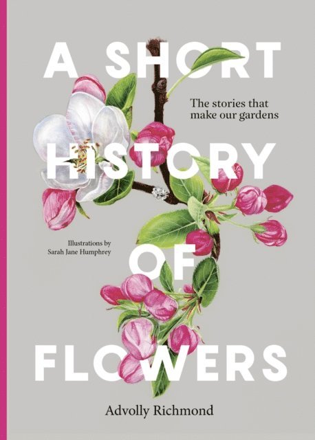 Advolly Richmond - Short History of Flowers, E-bok. Tillgänglighet: Lägg i varukorg
