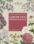 Kew Gardener's Guide to Growing Perennials