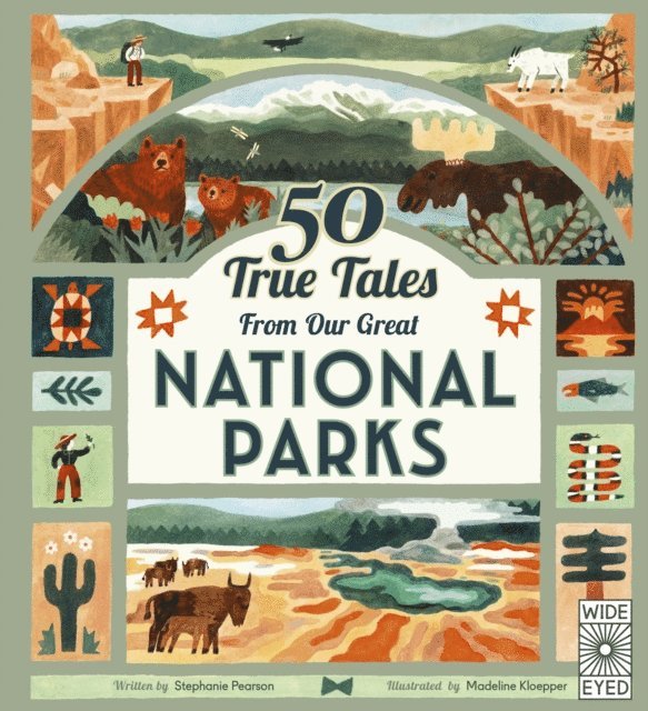 Stephanie Pearson - 50 True Tales from Our Great National Parks, E-bok