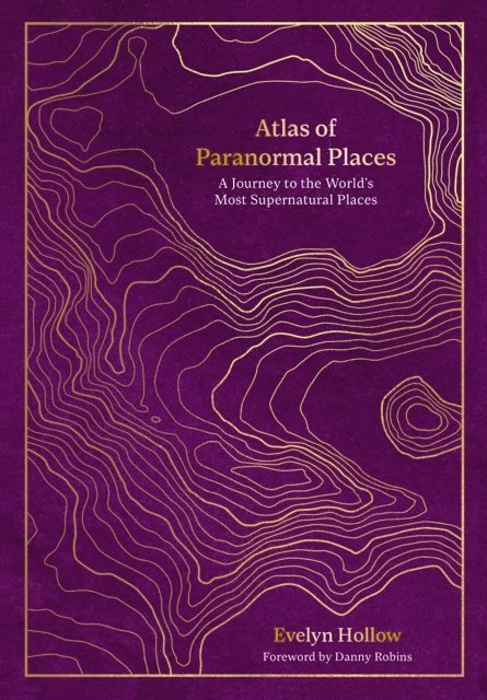 Evelyn Hollow - Atlas of Paranormal Places, E-bok