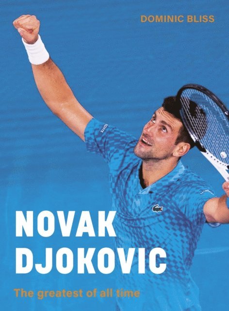 Dominic Bliss - Novak Djokovic, E-bok