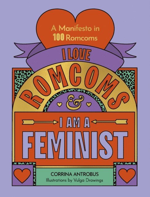 Corrina Antrobus - I Love Romcoms and I am a Feminist, E-bok. Tillgänglighet: Lägg i varukorg
