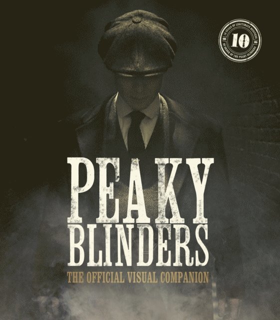 Jamie Glazebrook - Peaky Blinders: The Official Visual Companion, E-bok