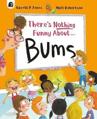 Gareth P. Jones - There's Nothing Funny About Bums, Häftad
